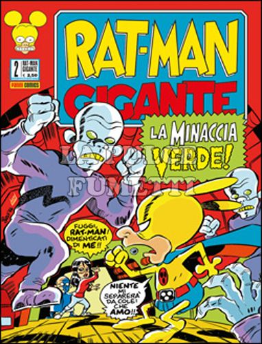 RAT-MAN GIGANTE #     2: LA MINACCIA VERDE!